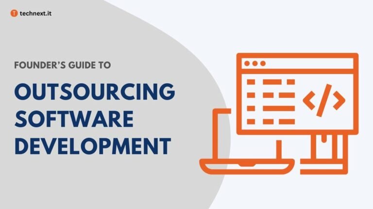 Founder’s Guide to Outsourcing Software Development in 2023