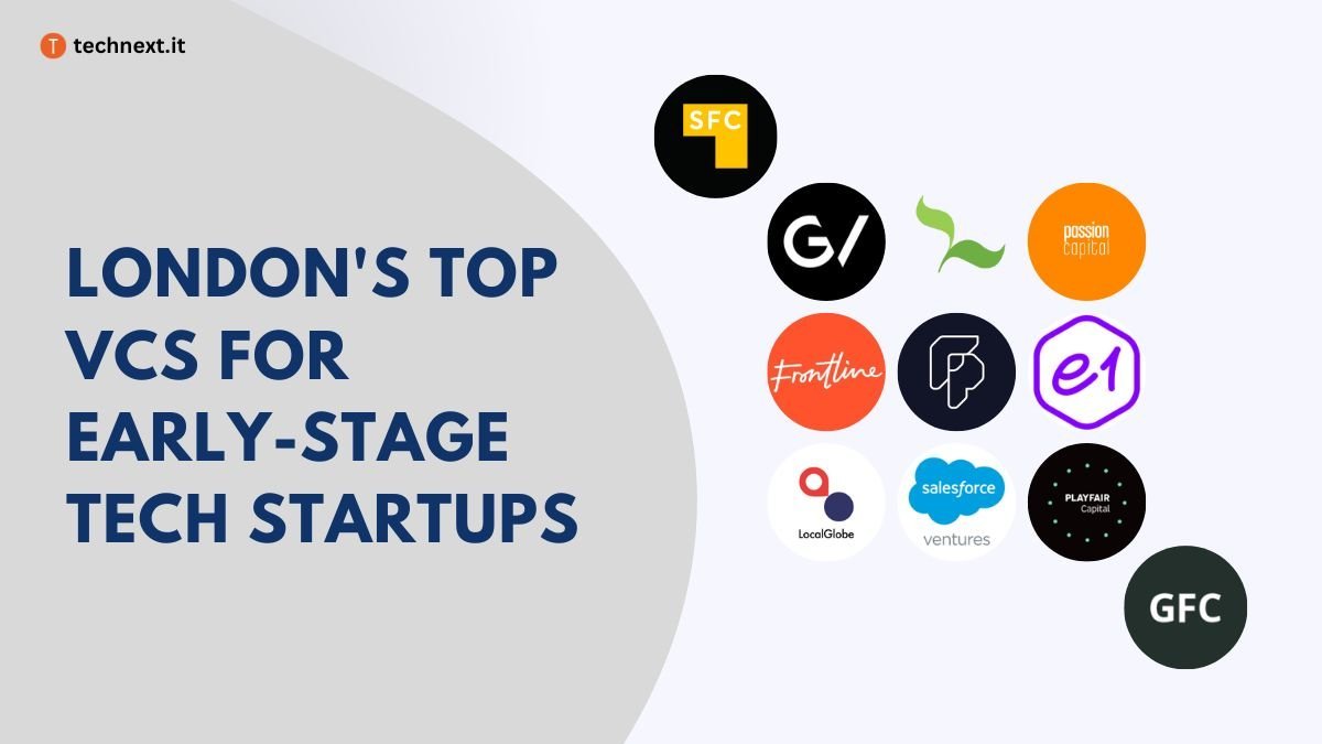 11 Top VCs in London for Early-Stage Tech Startups
