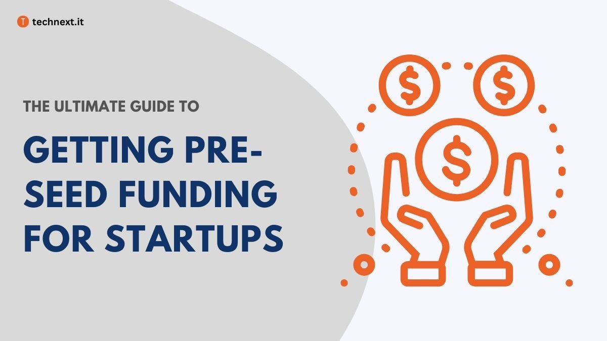 how to get pre-seed funding for startups