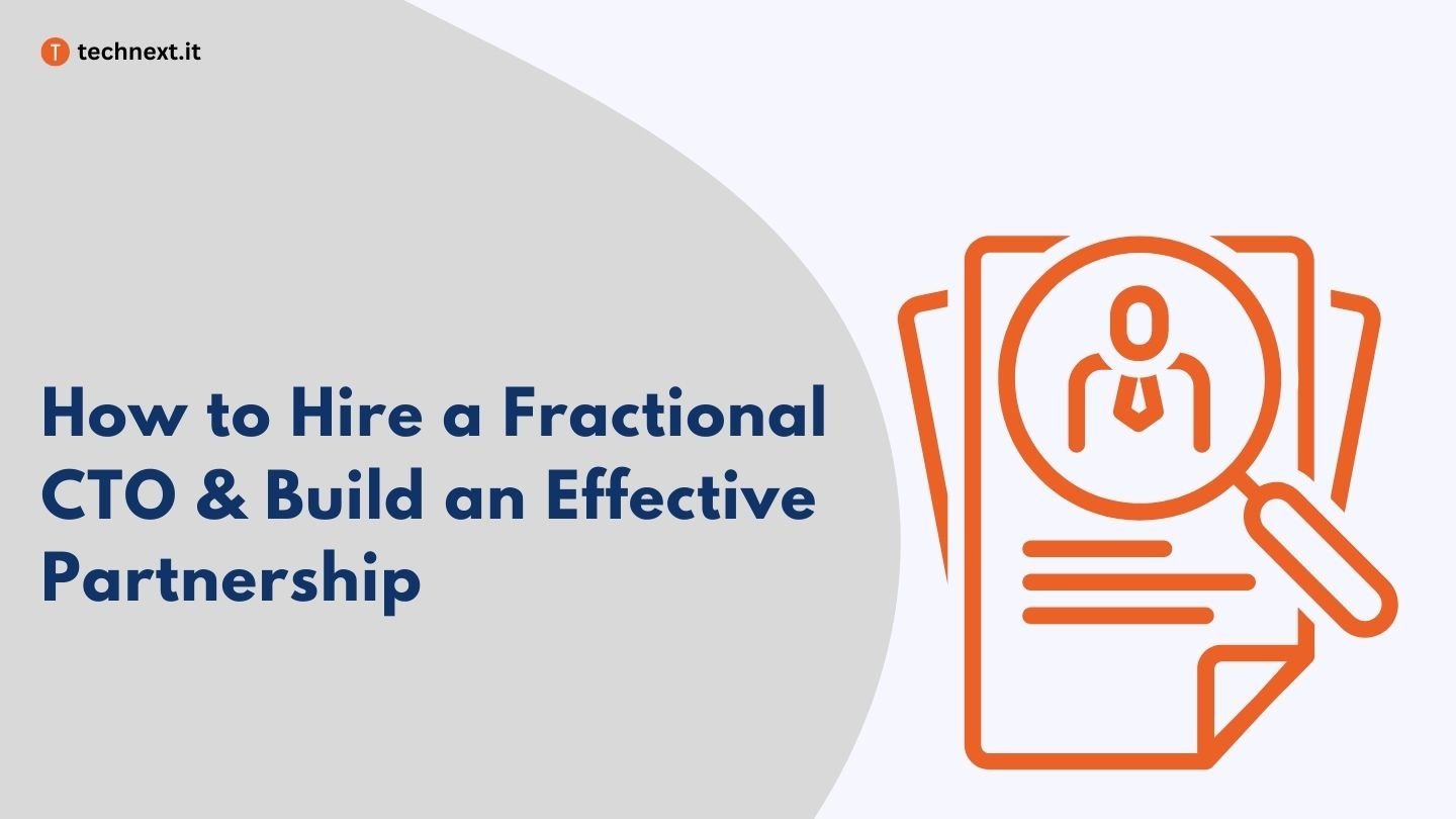 How to Hire a Fractional CTO and Beyond (1)