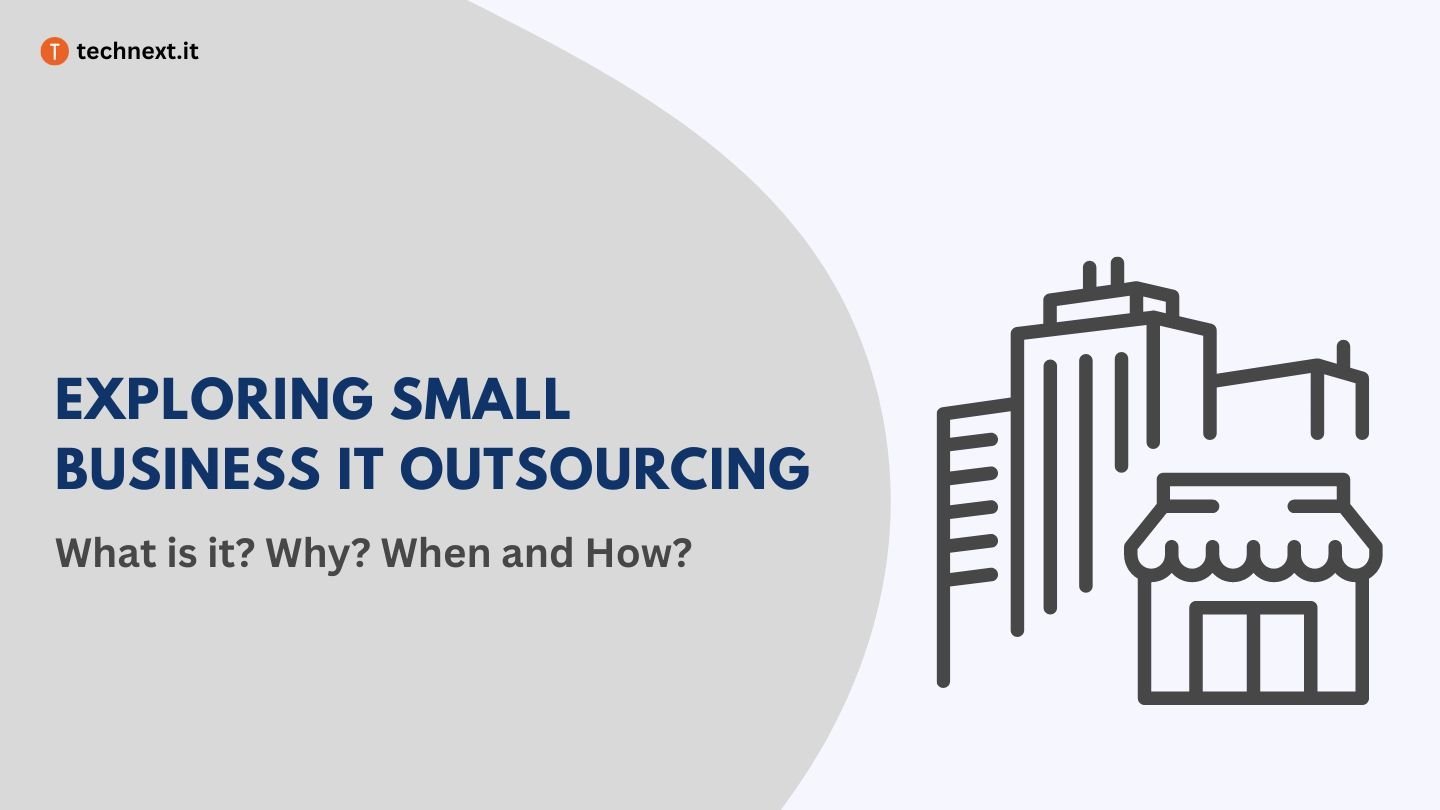 Exploring Small Business IT Outsourcing